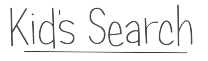 The words Kids Search are written in a casual, handwritten-style font above a thin, horizontal line.