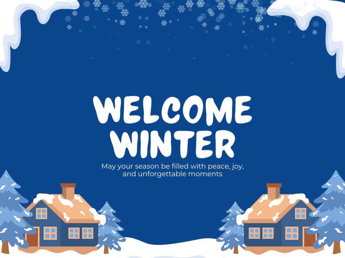 welcome winter